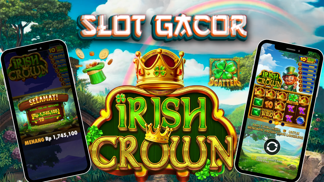 Irish Crown Slot Mengusung Tema Irlandia Klasik